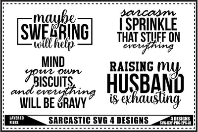 Sarcastic Svg 4 Designs, Funny Sarcastic Quotes Svg SVG shah alam 