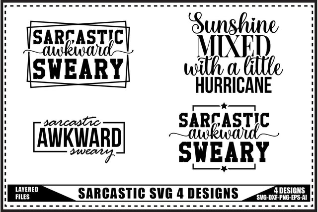 Sarcastic Svg 4 Designs, Funny Sarcastic Quotes Svg SVG shah alam 