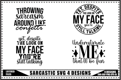 Sarcastic Svg 4 Designs, Funny Sarcastic Quotes Svg SVG shah alam 