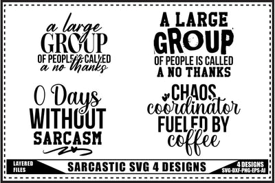 Sarcastic Svg 4 Designs, Funny Sarcastic Quotes Svg SVG shah alam 