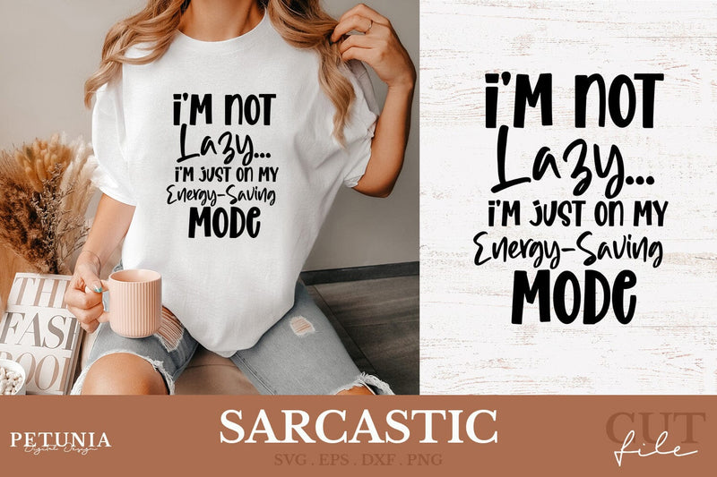Sarcastic SVG | Funny Sayings SVG SVG Petunia Digital Design 