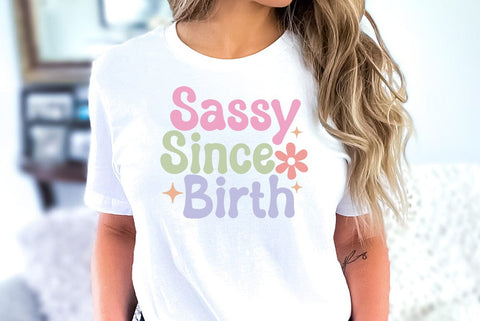 Sarcastic SVG, Sassy Since Birth SVG FiveStarCrafting 
