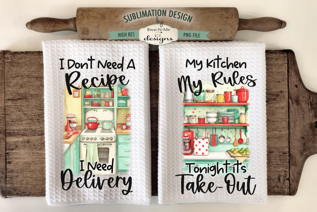 Sarcastic Towel Designs Funny Kitchen Towel Sublimation PNG Sublimation Ewe-N-Me Designs 