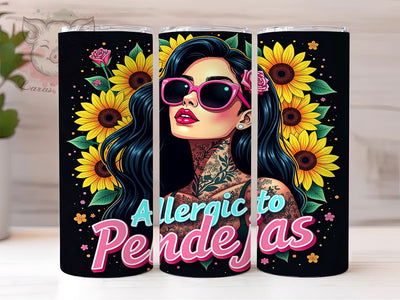 Sarcastic Tumbler, Allergic to Pendejas, 20oz Tumbler Wrap, Funny Drinkware, Sassy Quotes, Unique Gifts, Custom Sublimation Sublimation Lara' s Designs 