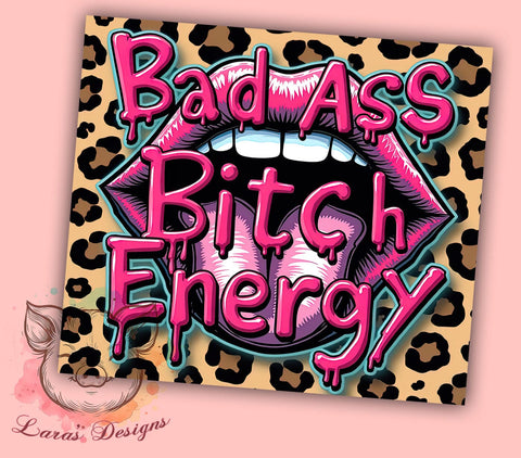 Sarcastic Tumbler, Badass Bitch, Sassy Quotes, 20oz Tumbler, Funny Sayings, Sublimation Wrap, Unique Gifts Sublimation Lara' s Designs 