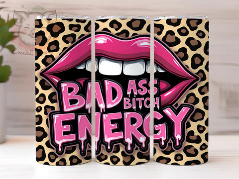 Sarcastic Tumbler, Badass Bitch, Sassy Quotes, 20oz Tumbler, Funny Sayings, Sublimation Wrap, Unique Gifts Sublimation Lara' s Designs 