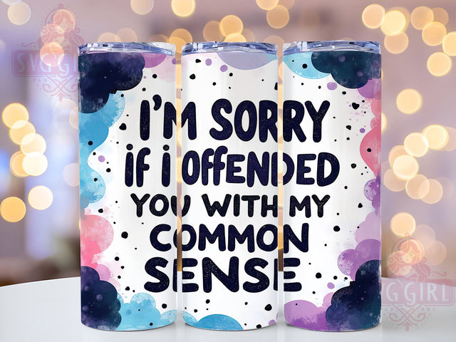 Sarcastic Tumbler, Funny Quote Design, 20oz Tumbler Wrap, Sublimation PNG, Digital Download, Gift for Friends, Sassy Tumbler Sublimation SvggirlplusArt 