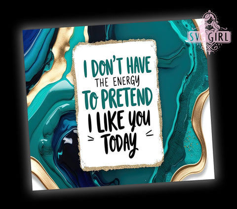 Sarcastic Tumbler Wrap, Funny Quote Tumbler, 20oz Tumbler Design, Sublimation PNG, Sassy Drinkware, Humor Tumbler Design, Digital Download Sublimation SvggirlplusArt 