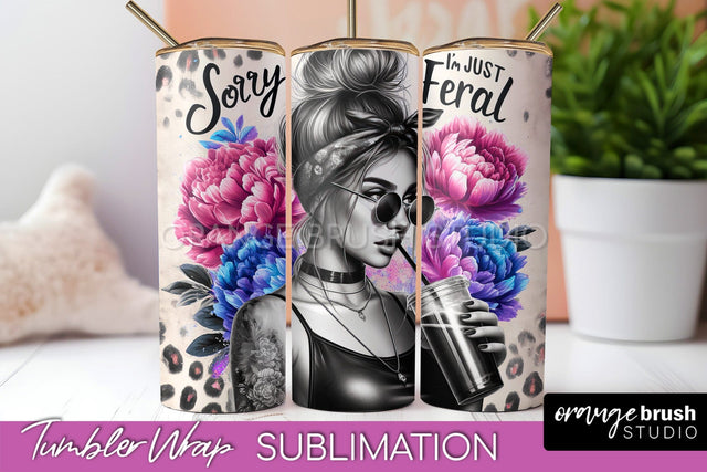 Sarcastic Tumbler Wrap - Sassy Girl Tumbler Sublimation Sublimation OrangeBrushStudio 