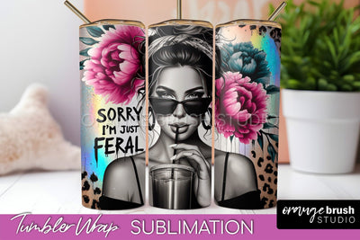 Sarcastic Tumbler Wrap - Sassy Girl Tumbler Sublimation Sublimation OrangeBrushStudio 