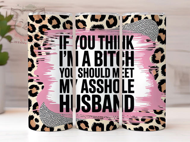 Sarcastic Wife Leopard Tumbler Wrap, Funny Marriage Tumbler, Leopard Ombre Tumbler, Husband Quote Tumbler, 20oz Funny Tumbler Wrap, Pink Leopard Tumbler, Humorous Sublimation Design Sublimation Lara' s Designs 