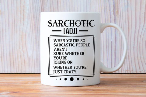 Sarchotic adj when youre Svg Design SVG Regulrcrative 