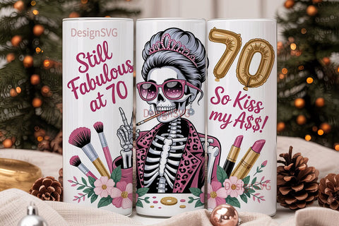 Sassy 70th Birthday Tumbler Wrap Sublimation DesignSVG 
