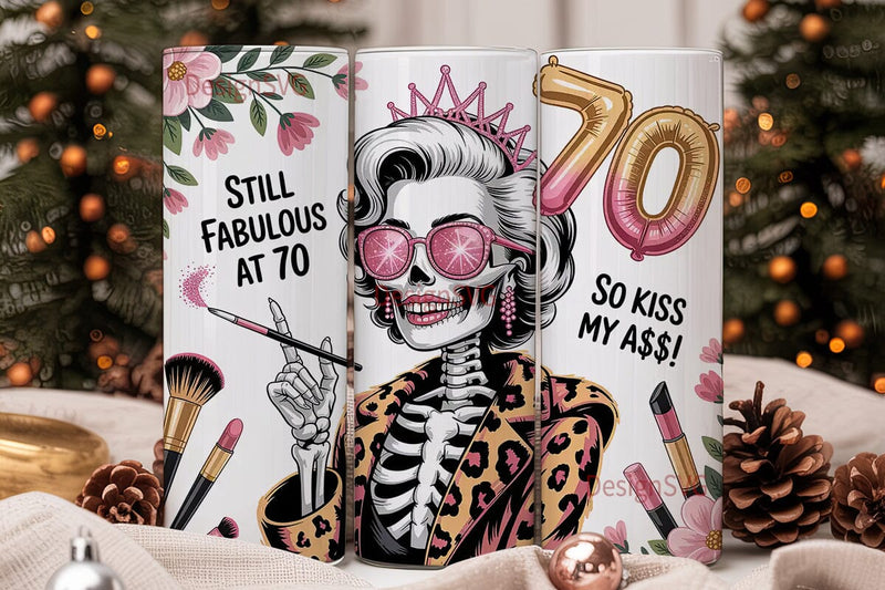 Sassy 70th Birthday Tumbler Wrap Sublimation DesignSVG 