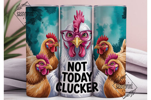 Sassy Chicken 20oz Tumbler Wrap Sublimation sassyprint 