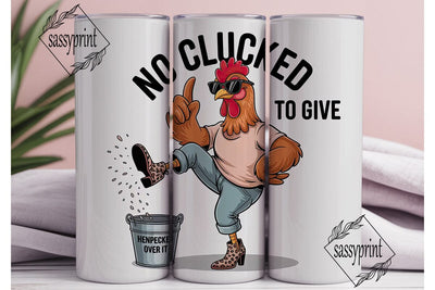 Sassy Chicken 20oz Tumbler Wrap Sublimation sassyprint 