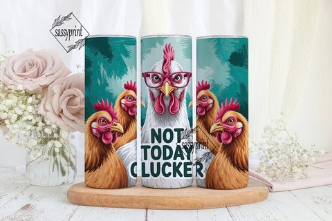 Sassy Chicken 20oz Tumbler Wrap Sublimation sassyprint 