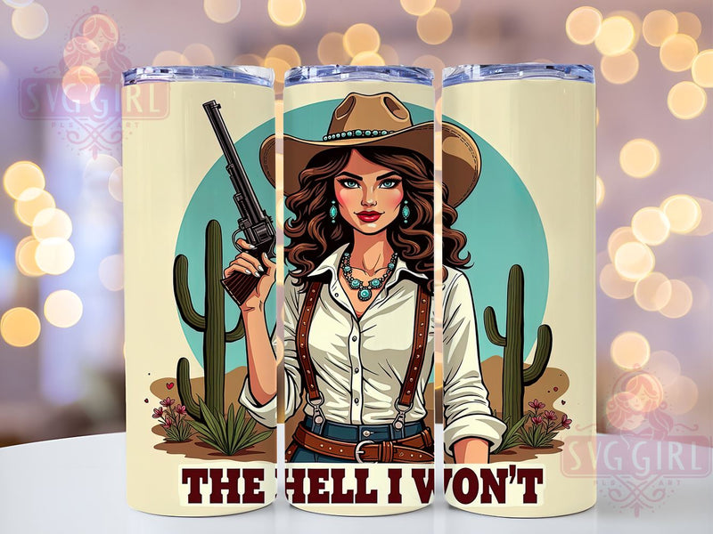 Sassy Cowgirl Quotes Tumbler Wrap, Cowgirl Tumbler, Sassy Quotes, 20oz Tumbler Wrap, Sublimation Design, Western Decor, Funny Gifts, Inspirational Drinkware Sublimation SvggirlplusArt 