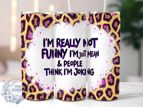 Sassy Cowhide Tumbler, Just Mean Tumbler Wrap, 20oz Sublimation Design, Funny Gift, Western Decor, Digital Download, Rustic Drinkware Sublimation ToriDesigns 