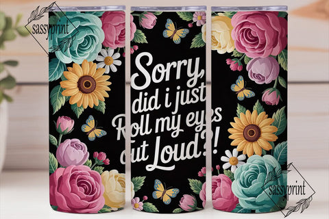 Sassy Floral Tumbler Wrap PNG Sublimation sassyprint 