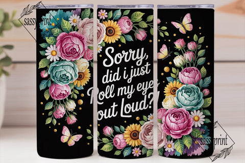 Sassy Floral Tumbler Wrap PNG Sublimation sassyprint 