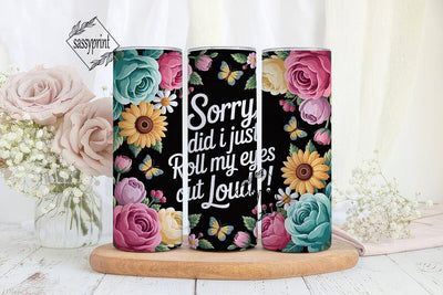 Sassy Floral Tumbler Wrap PNG Sublimation sassyprint 