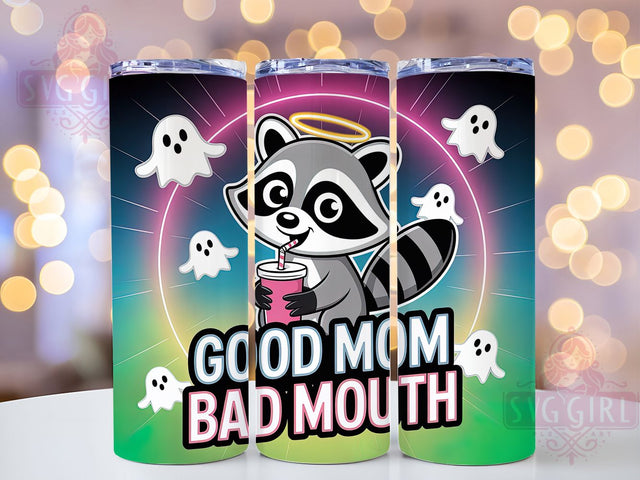 Sassy Funny Mom Raccoon Tumbler, Cute Raccoon, Bad Mom, Bad Mouth, Sublimation Art, 20oz Tumbler, Sassy Wrap Sublimation SvggirlplusArt 