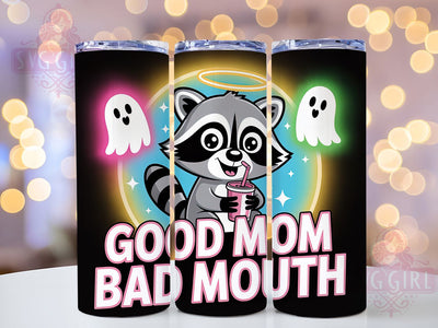 Sassy Funny Mom Raccoon Tumbler, Cute Raccoon, Bad Mom, Bad Mouth, Sublimation Art, 20oz Tumbler, Sassy Wrap Sublimation SvggirlplusArt 