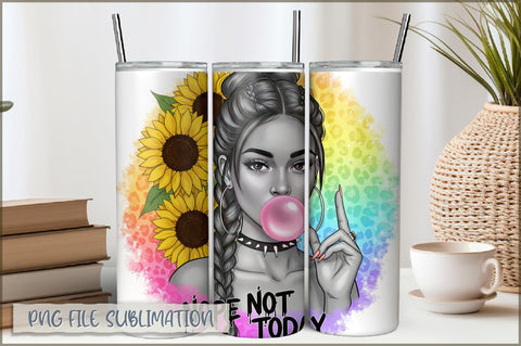 Sassy Girl Sarcastic 20 Oz Tumbler Wrap PNG Sublimation Shetara Begum 