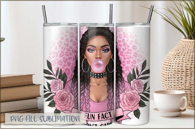Sassy Girl Sarcastic 20 Oz Tumbler Wrap PNG Sublimation Shetara Begum 