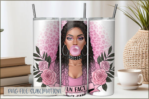 Sassy Girl Sarcastic 20 Oz Tumbler Wrap PNG Sublimation Shetara Begum 