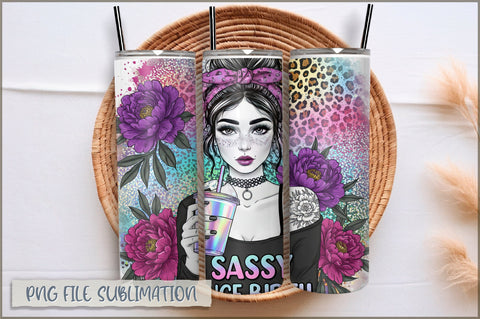 Sassy Girl Sarcastic 20 Oz Tumbler Wrap PNG Sublimation Shetara Begum 