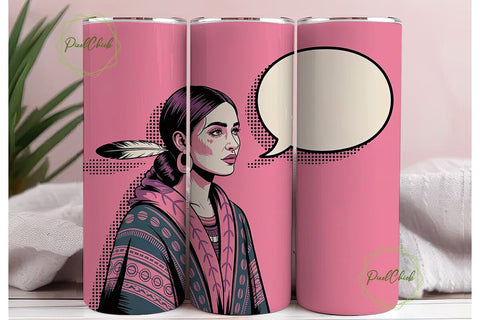 Sassy Indigenous Woman 20oz Tumbler Wrap Sublimation PixelChick 