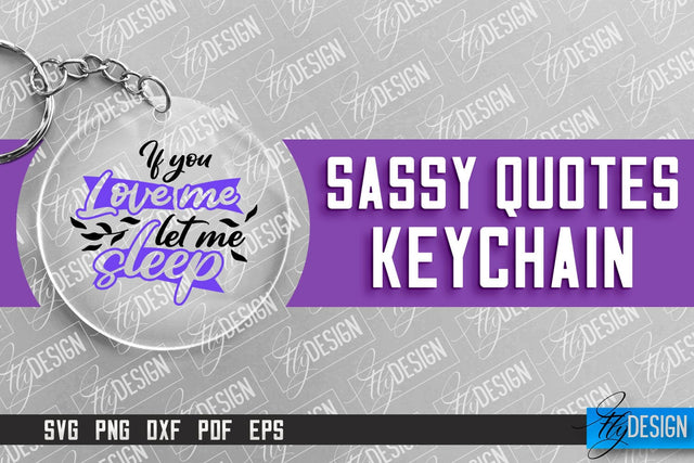 Sassy Keychain Design | Round Keychain Design | Sarcastic Quotes SVG Fly Design 