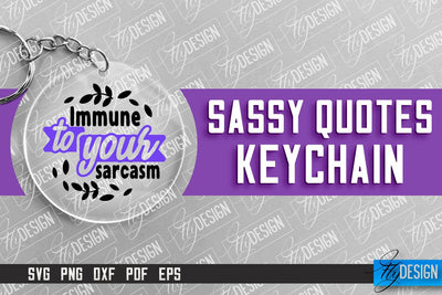 Sassy Keychain Design | Round Keychain Design | Sarcastic Quotes SVG Fly Design 