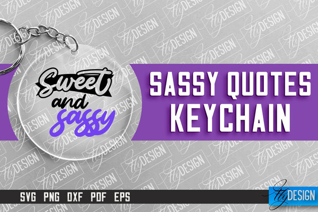 Sassy Keychain Design | Round Keychain Design | Sarcastic Quotes SVG Fly Design 