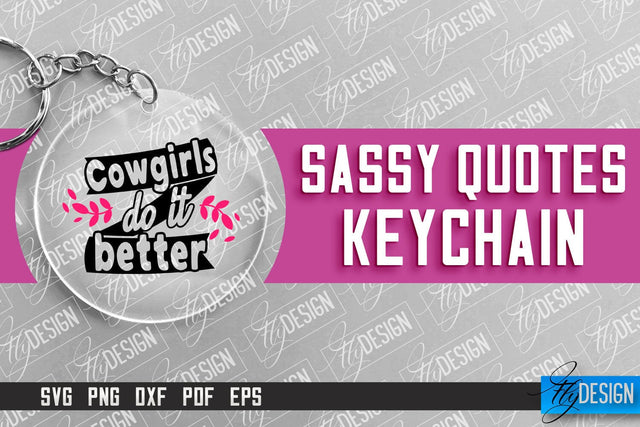 Sassy Keychain Design | Round Keychain Design | Sarcastic Quotes SVG Fly Design 