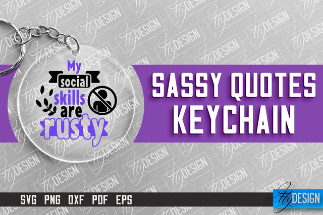 Sassy Keychain Design | Round Keychain Design | Sarcastic Quotes SVG Fly Design 
