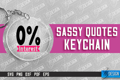 Sassy Keychain Design | Round Keychain Design | Sarcastic Quotes SVG Fly Design 