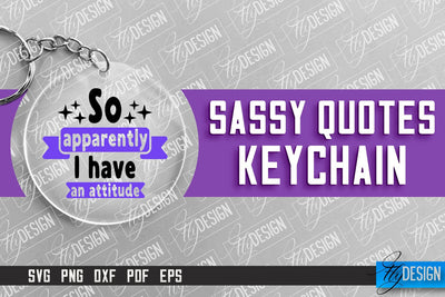 Sassy Keychain Design | Round Keychain Design | Sarcastic Quotes SVG Fly Design 
