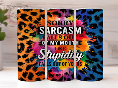 Sassy Leopard Print Snarky Quote Tumbler Wrap, Sarcastic Quote Tumbler, 20oz Animal Print Wrap, Leopard Print Tumbler Design, Sassy Tumbler Wrap, Wild Humor Tumbler Sublimation Lara' s Designs 