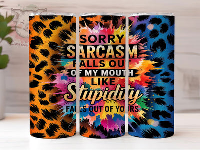 Sassy Leopard Print Snarky Quote Tumbler Wrap, Sarcastic Quote Tumbler, 20oz Animal Print Wrap, Leopard Print Tumbler Design, Sassy Tumbler Wrap, Wild Humor Tumbler Sublimation Lara' s Designs 