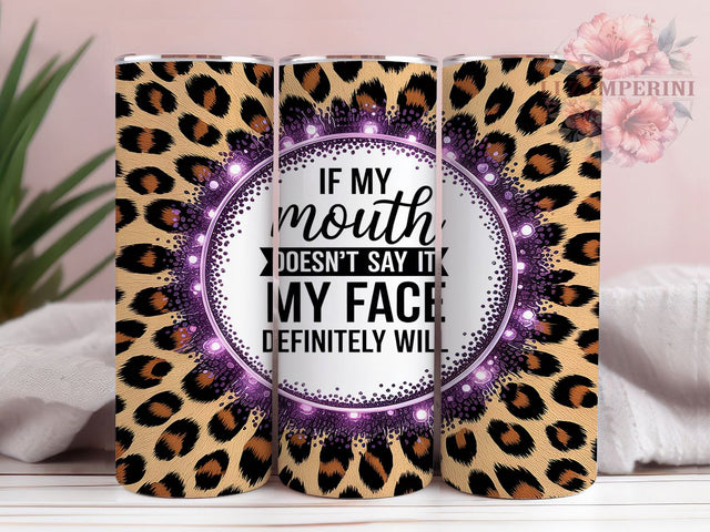 Sassy Leopard Sarcasm Tumbler Wrap, Sarcastic Tumbler Design, Leopard Print Tumbler PNG, Funny Tumbler Wrap, 20Oz Tumbler Sublimation, Leopard Sarcasm Tumbler, Bold Quote Tumbler Sublimation Li Zamperini 