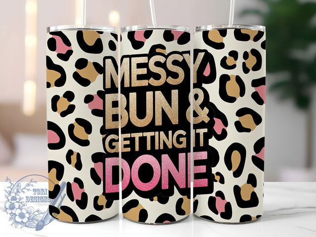 Sassy Messy Bun Leopard Print 20oz Tumbler, Leopard Print Tumbler, Mom Life Tumbler, Getting It Done Tumbler, Animal Print Tumbler, 20oz Sublimation Wrap, Sassy Tumbler Sublimation ToriDesigns 