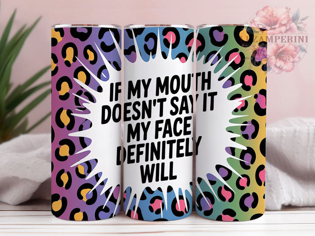 Sassy Quote Funny Attitude Tumbler, Funny Attitude Wrap, 20oz Sublimation Wrap, Sarcastic Saying Cup, Bold Personality Design, Witty Humor Tumbler, Feisty Mood Gift Sublimation Li Zamperini 