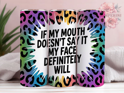 Sassy Quote Funny Attitude Tumbler, Funny Attitude Wrap, 20oz Sublimation Wrap, Sarcastic Saying Cup, Bold Personality Design, Witty Humor Tumbler, Feisty Mood Gift Sublimation Li Zamperini 