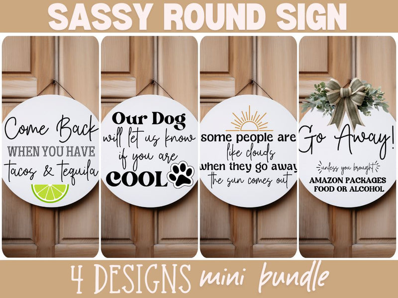 Sassy Round Sign Bundle SVG PNG - 4 Designs SVG So_Fontsy_VIP 