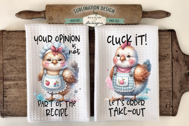 Sassy Sarcastic Chickens Kitchen Towel Sublimation Designs Sublimation Ewe-N-Me Designs 