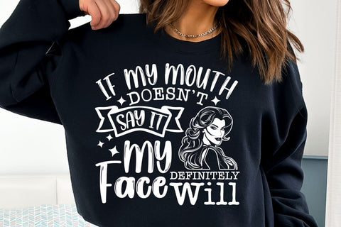 Sassy Sarcastic SVG - Let Your Face Do the Talking - Funny SVG Design SVG TonisArtStudio 