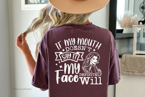 Sassy Sarcastic SVG - Let Your Face Do the Talking - Funny SVG Design SVG TonisArtStudio 